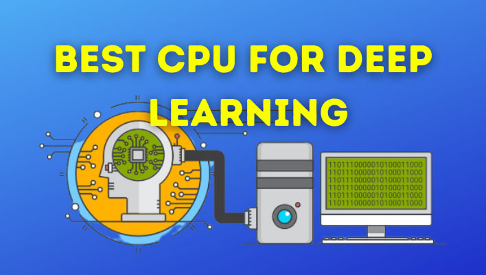 Best CPU For Deep Learning